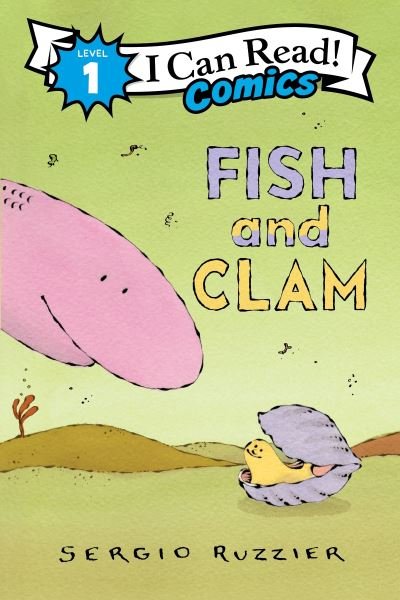 Cover for Sergio Ruzzier · Fish and Clam - I Can Read Comics Level 1 (Paperback Book) (2024)