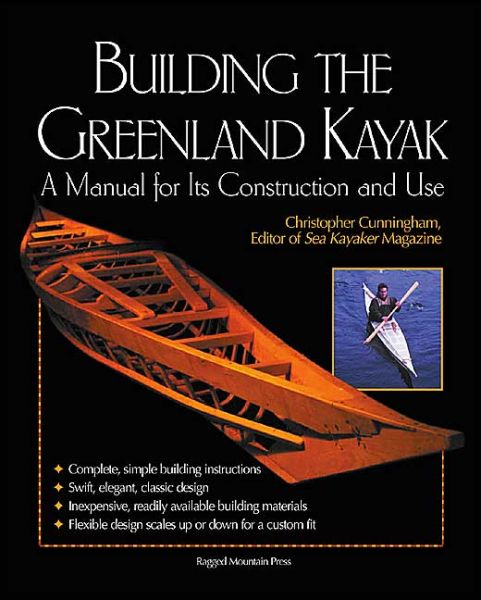 Cover for Christopher Cunningham · Building the Greenland Kayak (Paperback Bog) [Ed edition] (2003)