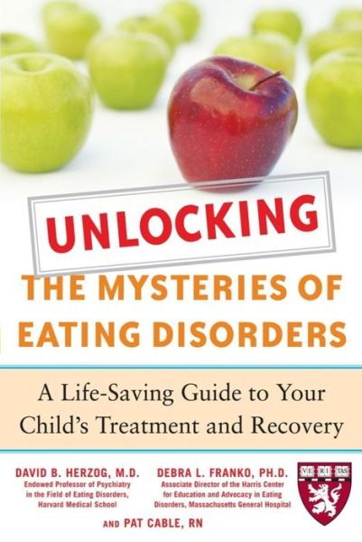 Cover for David Herzog · Unlocking the Mysteries of Eating Disorders (Paperback Book) [Ed edition] (2007)