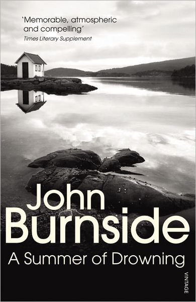 Cover for John Burnside · A Summer of Drowning (Pocketbok) (2012)