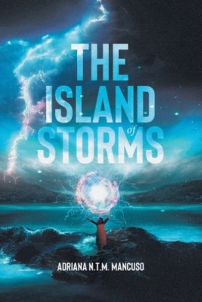 Cover for Adriana N. T. M. Mancuso · Island of Storms (Book) (2023)