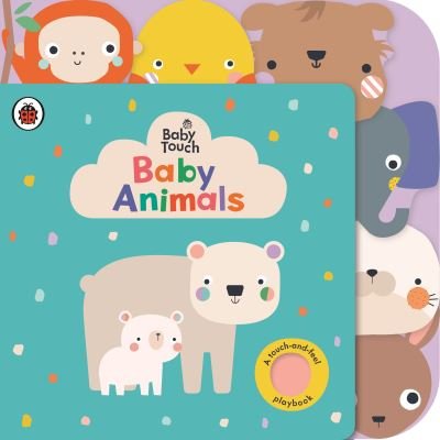 Cover for Ladybird · Baby Touch: Baby Animals: A touch-and-feel playbook - Baby Touch (Kartonbuch) (2024)