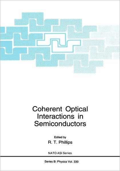 Cover for North Atlantic Treaty Organization · Coherent Optical Interactions in Semiconductors - NATO Science Series B (Hardcover Book) [1994 edition] (1994)