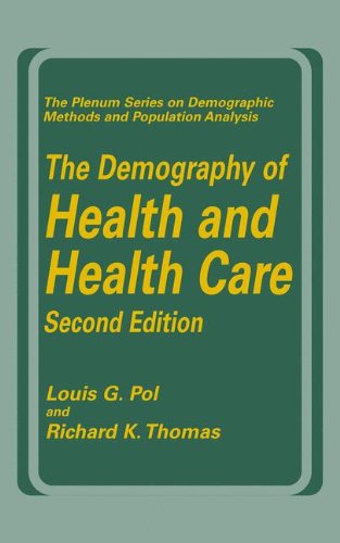 Cover for Louis G. Pol · The Demography of Health and Health Care (second edition) - The Springer Series on Demographic Methods and Population Analysis (Paperback Book) [2nd ed. 2001 edition] (2000)