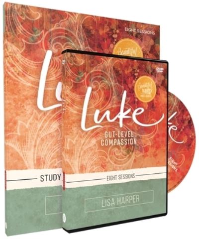 Cover for Lisa Harper · Luke Study Guide with DVD: Gut-Level Compassion - Beautiful Word Bible Studies (Paperback Book) (2023)