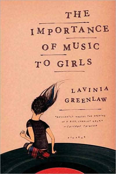 Cover for Lavinia Greenlaw · The Importance of Music to Girls (Paperback Bog) [First edition] (2009)