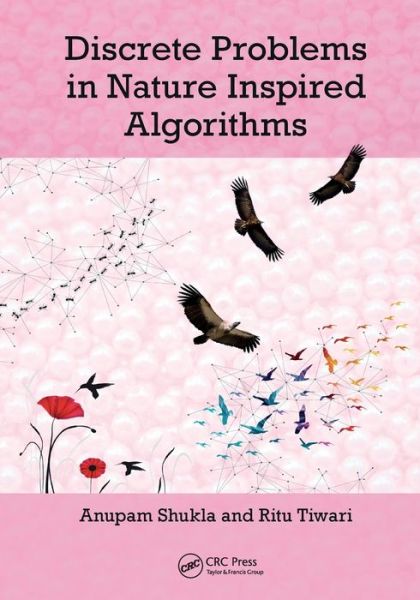 Cover for Anupam Shukla · Discrete Problems in Nature Inspired Algorithms (Paperback Book) (2020)