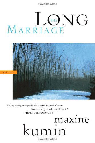 Cover for Maxine Kumin · The Long Marriage: Poems (Taschenbuch) (2003)