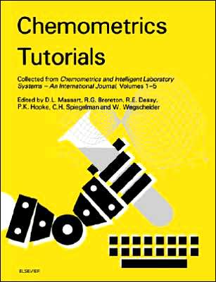 Cover for Desire L Massart · Chemometrics Tutorials: Collected from Chemometrics and Intelligent Laboratory Systems An International Journal, Volumes 1-5 (Paperback Book) (1990)