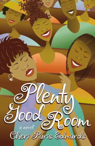 Cover for Cheri Paris Edwards · Plenty Good Room (Paperback Book) (2007)