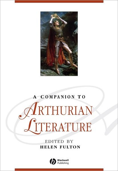 Cover for H Fulton · A Companion to Arthurian Literature - Blackwell Companions to Literature and Culture (Paperback Book) (2012)
