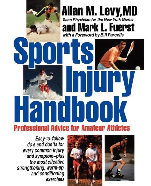 Cover for Allan  M. Levy · Sports Injury Handbook: Professional Advice for Amateur Athletes (Paperback Book) (1993)