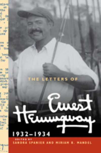 Cover for Ernest Hemingway · The Letters of Ernest Hemingway: Volume 5, 1932–1934: 1932–1934 - The Cambridge Edition of the Letters of Ernest Hemingway (Hardcover Book) (2020)