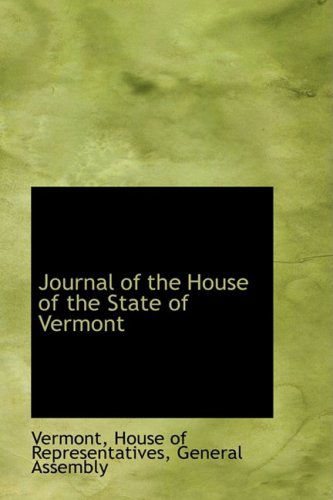 Cover for Vermont · Journal of the House of the State of Vermont (Hardcover Book) (2008)
