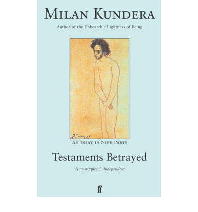 Cover for Milan Kundera · Testaments Betrayed (Paperback Book) [Main edition] (2004)