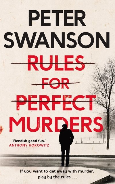 Cover for Peter Swanson · Rules for Perfect Murders: The 'fiendishly good' Richard and Judy Book Club pick (Paperback Bog) [Main edition] (2020)