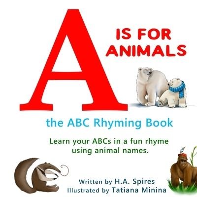 A is for Animals - Hugh A Spires - Livros - A is for Animal - 9780578749372 - 15 de agosto de 2020