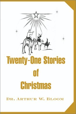 Cover for Arthur W. Bloom · Twenty-one Stories of Christmas (Paperback Book) (2000)