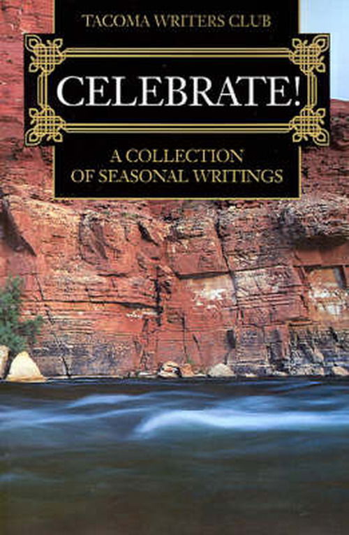 Cover for Tacoma Club · Celebrate!: a Collection of Seasonal Writings (Paperback Book) (2001)