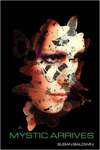 Cover for Susan Baldwin · A Mystic Arrives (Paperback Book) (2009)