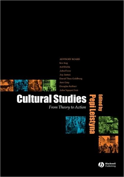 Cover for P Leistyna · Cultural Studies: From Theory to Action (Hardcover Book) (2004)