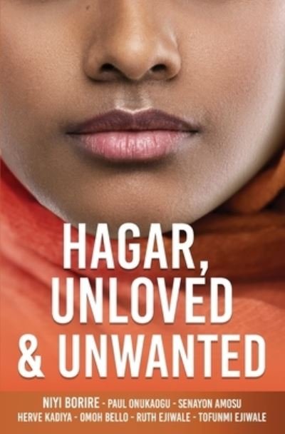 Cover for Niyi Borire · Hagar, Unloved &amp; Unwanted (Paperback Bog) (2021)