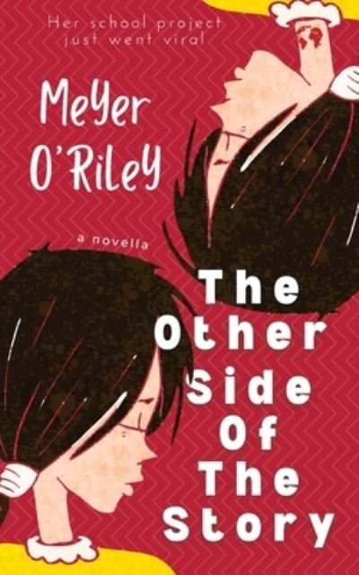 Cover for Meyer O'Riley · The Other Side of The Story (Taschenbuch) (2021)