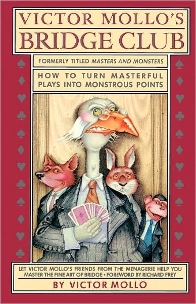 Cover for Victor Mollo · Victor Mollo's Bridge Club: How to Turn Masterful Plays into Monstrous Points (Taschenbuch) (1987)
