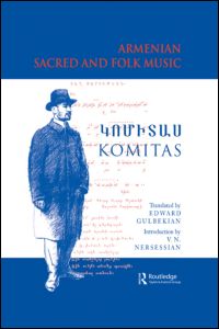 Cover for Komitas Vardapet Komitas · Armenian Sacred and Folk Music - Caucasus World (Hardcover Book) (1997)