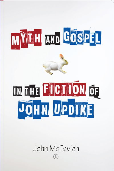 Cover for John McTavish · Myth and Gospel in the Fiction of John Updike (Paperback Bog) (2018)