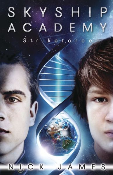 Cover for Nick James · Skyship Academy: Strikeforce - Skyship Academy (Paperback Book) (2013)