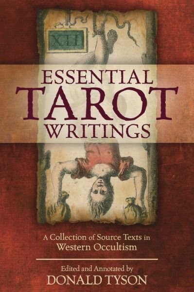 Cover for Donald Tyson · Essential Tarot Writings (Book) [Annotated edition] (2020)