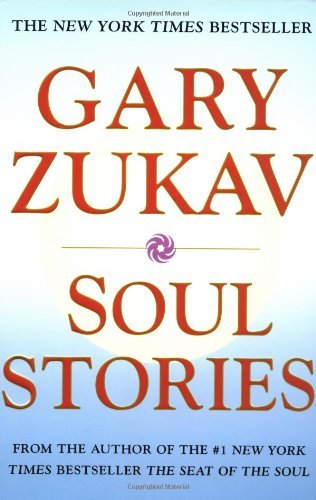 Cover for Gary Zukav · Soul Stories (Taschenbuch) [Ed edition] (2000)