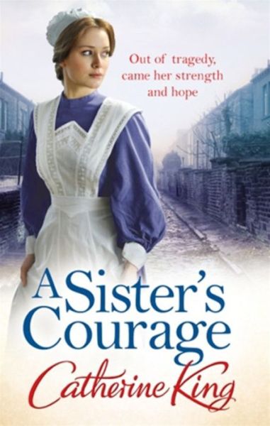 Cover for Catherine King · A Sister's Courage (Paperback Book) (2013)