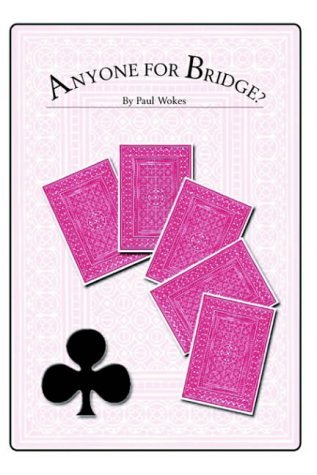 Cover for Paul Wokes · Anyone For Bridge (Paperback Book) (2004)
