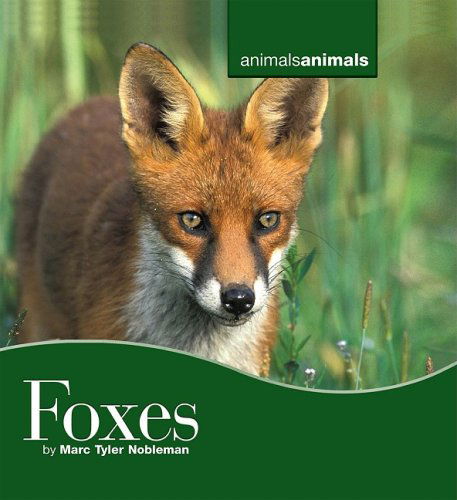 Cover for Marc Tyler Nobleman · Foxes (Animals Animals) (Hardcover Book) (2006)