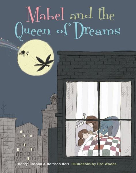 Cover for Henry Herz · Mabel and the Queen of Dreams (Hardcover Book) (2016)