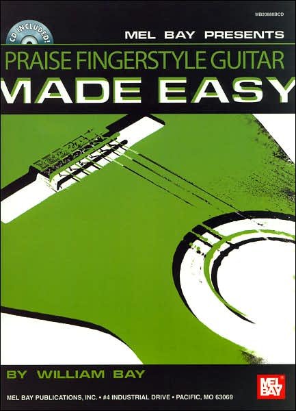 Cover for William Bay · Mel Bay presents Praise Fingerstyle Guitar Made Easy (Paperback Book) [Pap / Com edition] (2004)
