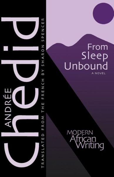 Cover for Andree Chedid · From Sleep Unbound - Modern African Writing (Taschenbuch) (1983)