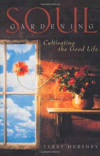 Cover for Terry Hershey · Soul Gardening (Paperback Book) [First edition] (1999)