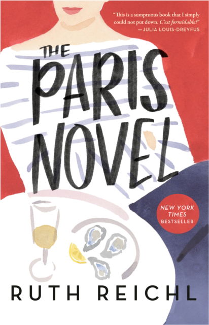 Cover for Ruth Reichl · Paris Novel (Paperback Book) (2025)