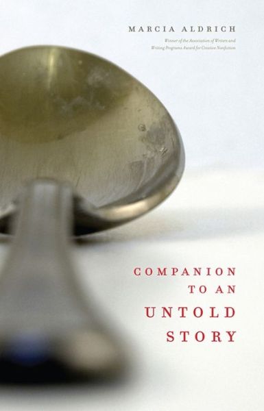 Cover for Marcia Aldrich · Companion to an Untold Story (Hardcover Book) (2012)