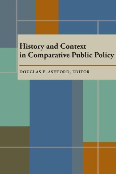 Cover for Ashford · History and Context in Comparative Public Policy (Paperback Book) (1992)