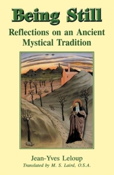Cover for Jean-Yves Leloup · Being Still: Reflections on a Forgotten Mystical Tradition (Paperback Book) (2002)