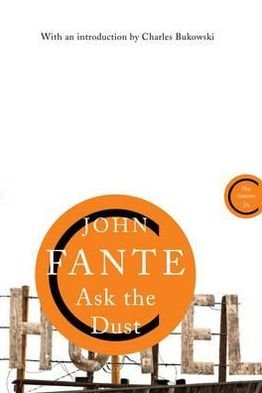 Cover for John Fante · Ask The Dust - Canons (Paperback Book) [Main - Canons Imprint Re-issue edition] (2012)