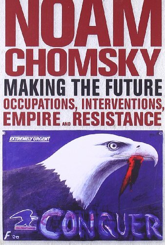 Cover for Noam Chomsky · Making the Future: Occupations, Interventions, Empire and Resistance - City Lights Open Media (Taschenbuch) (2012)