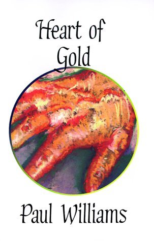 Cover for Paul Williams · Heart of Gold (Paperback Bog) (1991)