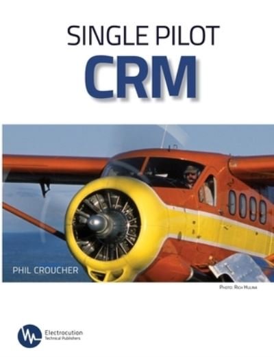 Cover for Phil Croucher · Single Pilot CRM (Paperback Bog) (2007)