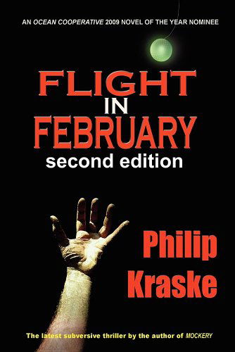 Cover for Philip Kraske · Flight in February (Taschenbuch) (2011)