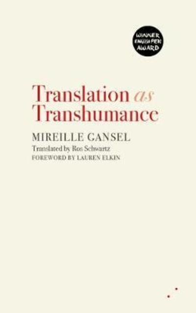 Translation as Transhumance - Mireille Gansel - Books - Les Fugitives - 9780993009372 - November 1, 2018